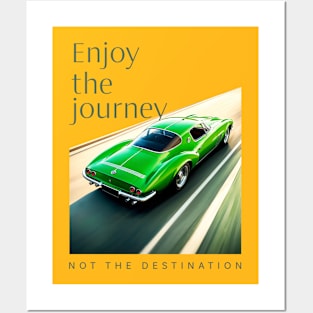 Enjoy the journey Posters and Art